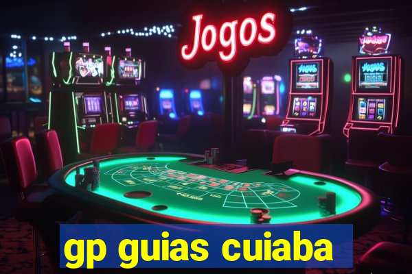 gp guias cuiaba